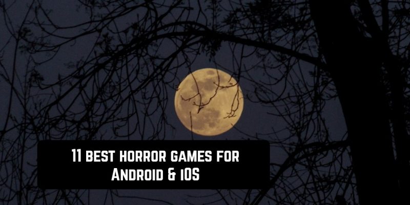 11 Best Horror game apps