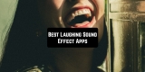 7 Best Laughing Sound Effect Apps for Android & iOS