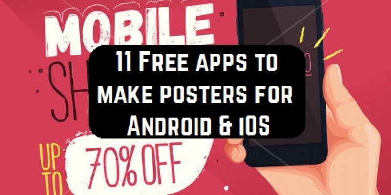 11 Free Apps To Make Posters For Android Ios Free Apps For