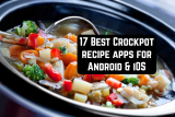 17 Best Crockpot recipe apps for Android & iOS