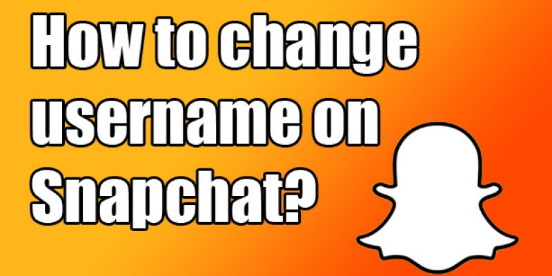 How to change username on Snapchat