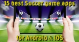 15 Best Soccer game apps for Android & iOS