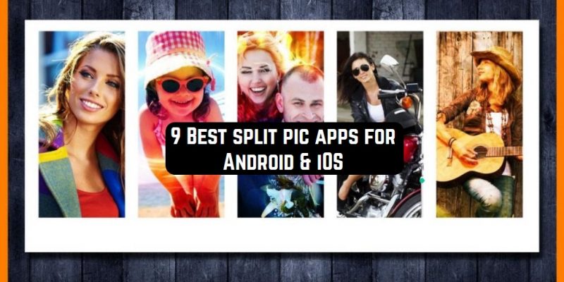 9 Best split pic apps for Android & iOS
