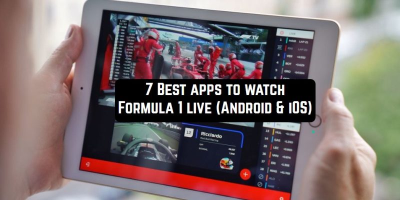 7 Best apps to watch Formula 1 live (Android & iOS)