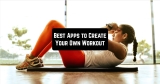 9 Best Apps to Create Your Own Workout on Android & iOS
